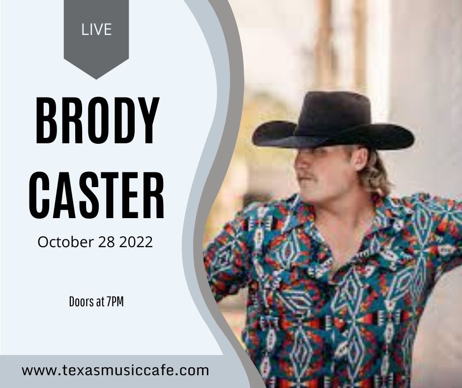 BrodyCaster Oct 28 2022 Live at Texas Music Cafe