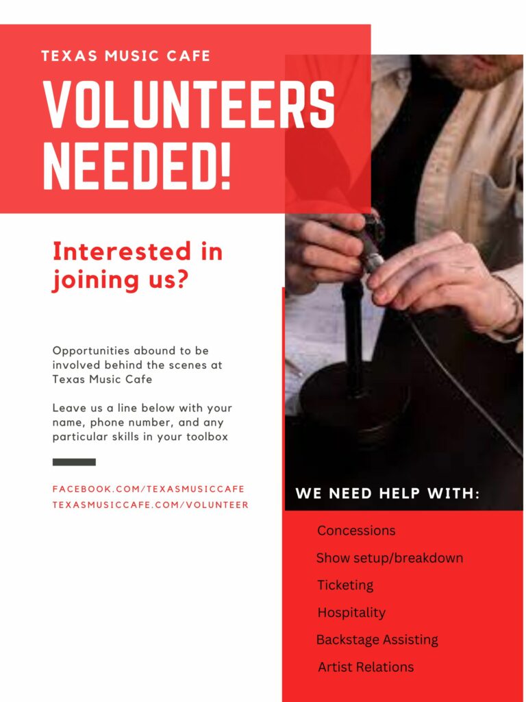 Volunteers Needed at Texas Music Cafe